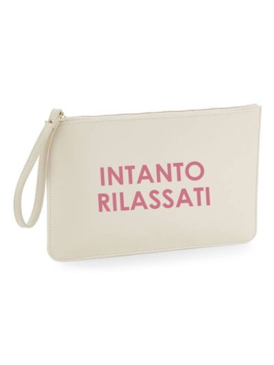 Pochette da donna con la scritta "intanto rilassati" - PHTD17
