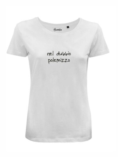 T-Shirt donna Lady 2.0 con la scritta "nel dubbio polemizzo" in patch – LG039